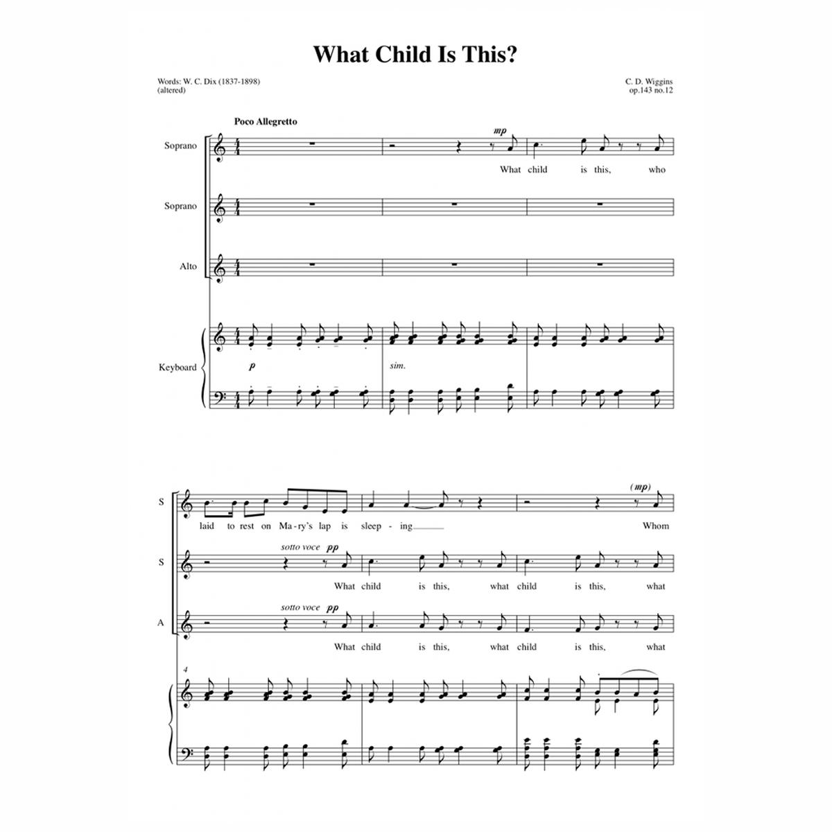 Wiggins: What Child is This? Op. 143 No.12 - SSA/Organ