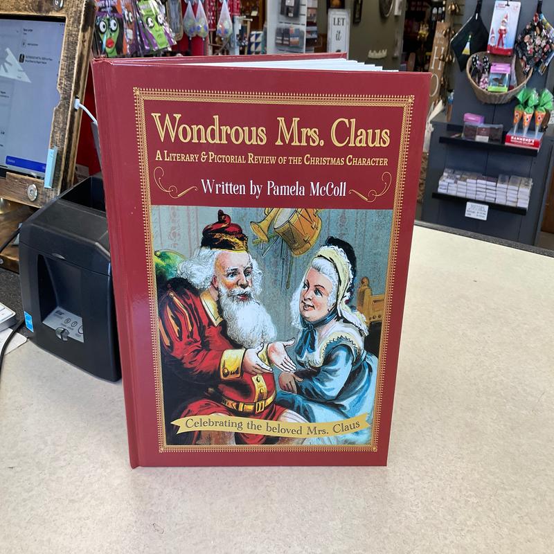 WONDERFUL MRS. CLAUS Hard Cover Book by Pamela McColl