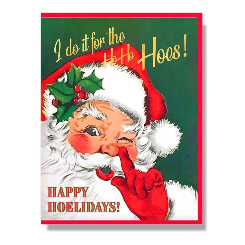 I Do It For The Ho Ho Hoes Holiday Card