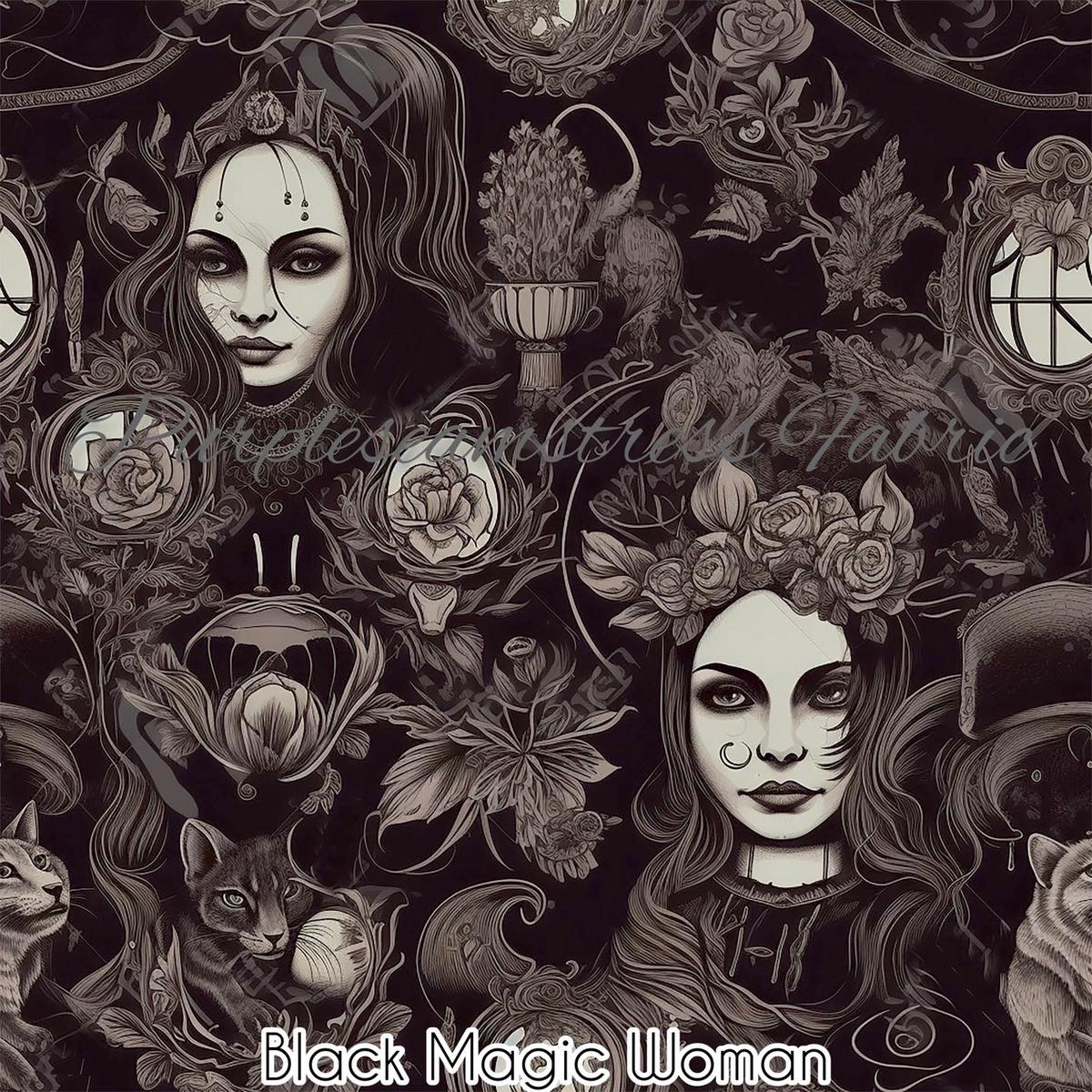 Black Magic Woman  Fabric